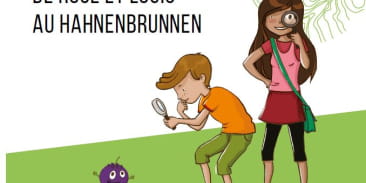 Jeu de piste 'les aventures de Rose et Louis au Hahnenbrunnen'