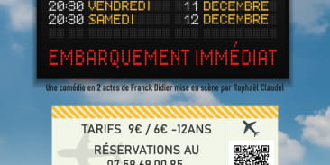 Théâtre : Embarquement Immédiat