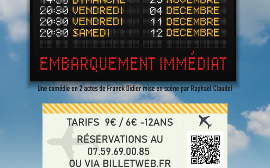 Théâtre : Embarquement Immédiat