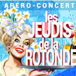 Les Jeudis de la Rotonde - Apéro Concert