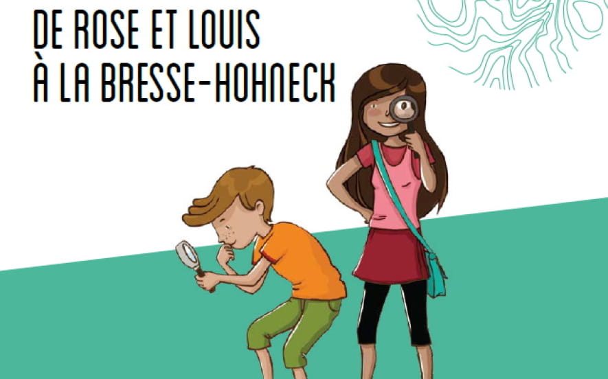 Jeu de piste les aventures de Rose et Louis à La Bresse-Hohneck