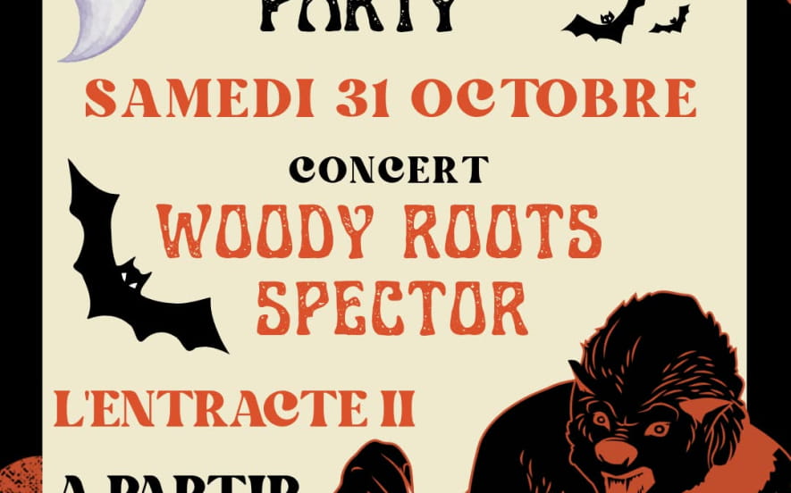Soirée Halloween et Concert Woody Roots Spector