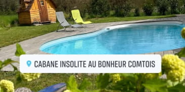 CABANE INSOLITE AU BONHEUR COMTOIS