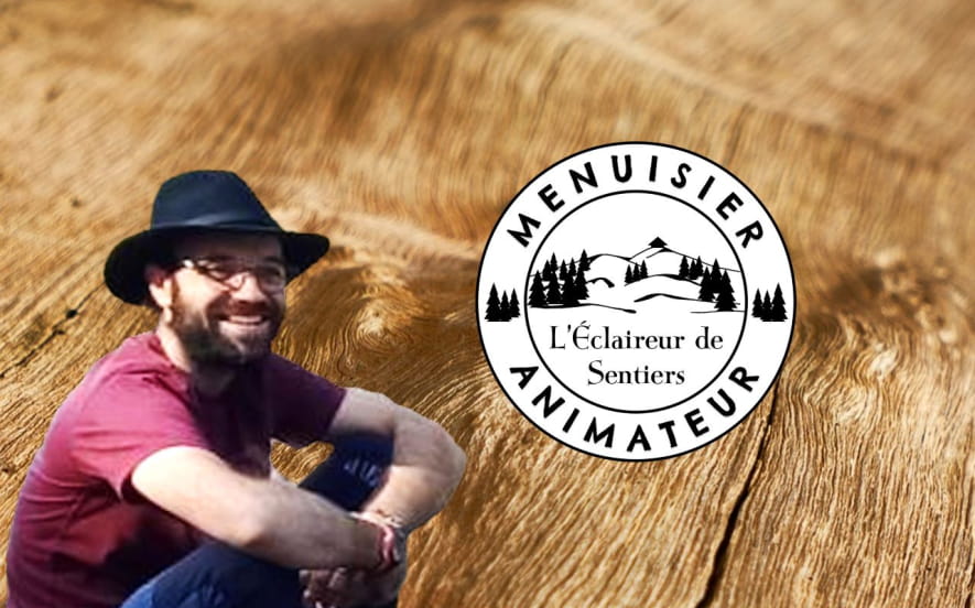 Guillaume - Menuisier animateur